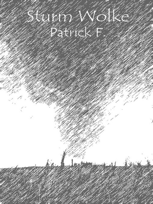 Title details for Sturm Wolke by Patrick F. - Available